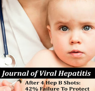 FAIL: Infant Hep B Vaccines Perform Shamefully; Time To End Them?