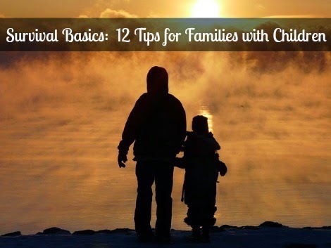 12 Survival Tips for Families with Children