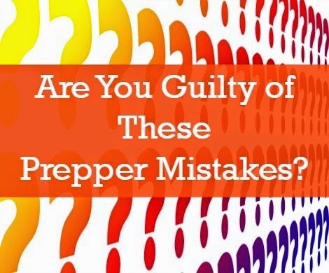 Are You Guilty of These 14 Prepper Mistakes?