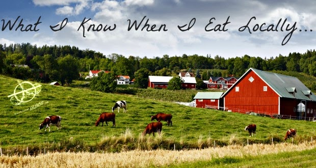 What I Know When I Eat Locally