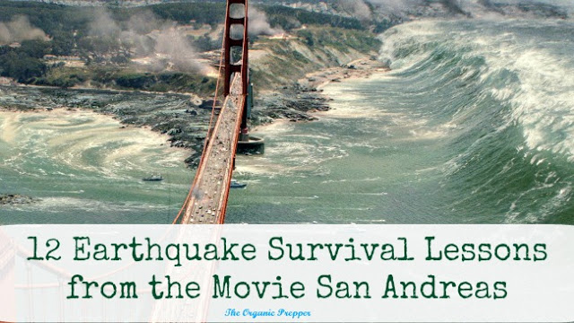 San Andreas for Preppers: 12 Earthquake Survival Lessons from the Movie