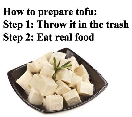 Step One to Prepare Tofu Is To Throw It In the Trash