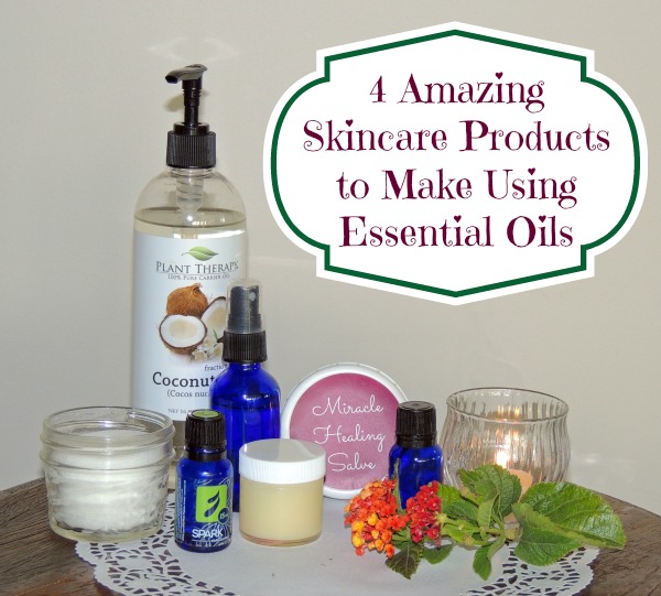 4 Amazing Skincare Products To Make Using Essential Oils