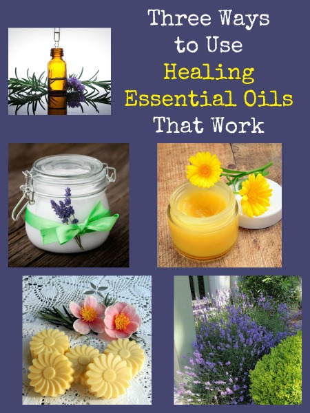 Three Ways to Use Healing Essential Oils That Work | Backdoor Survival