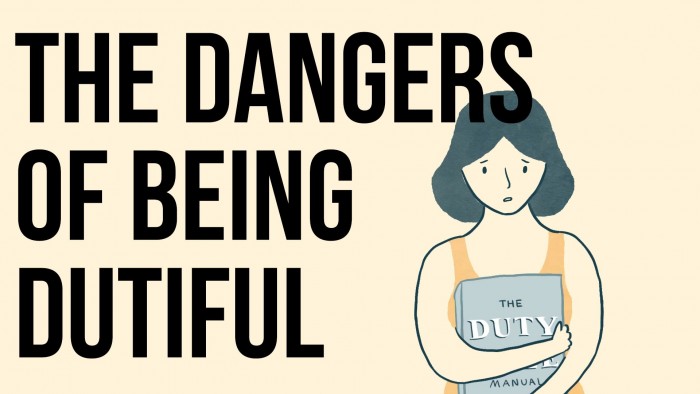 The Dangers Of Being Dutiful