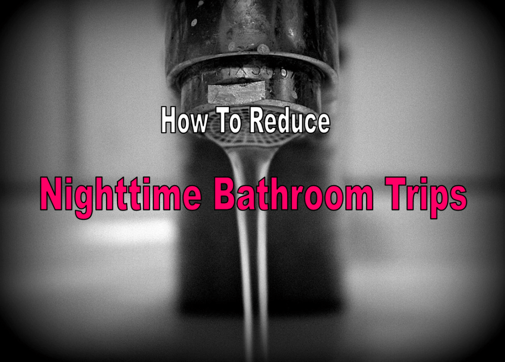 Reduce Nighttime Bathroom Trips Diet Hack for Frequent Urination