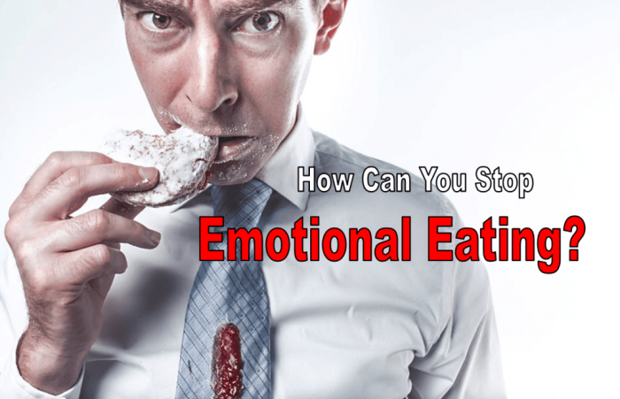 Emotional Eating – 5 Tips How To Maintain Healthy Appetite