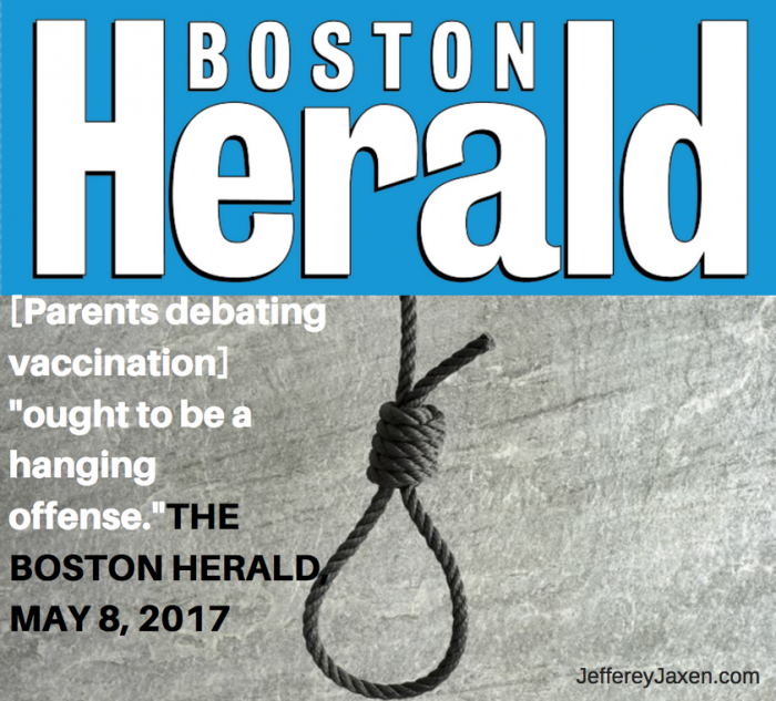 Boston Herald Sets Disgusting Trend of Dehumanizing Parents, Calls Anti-Vaccine Speech a “Hanging Offense”