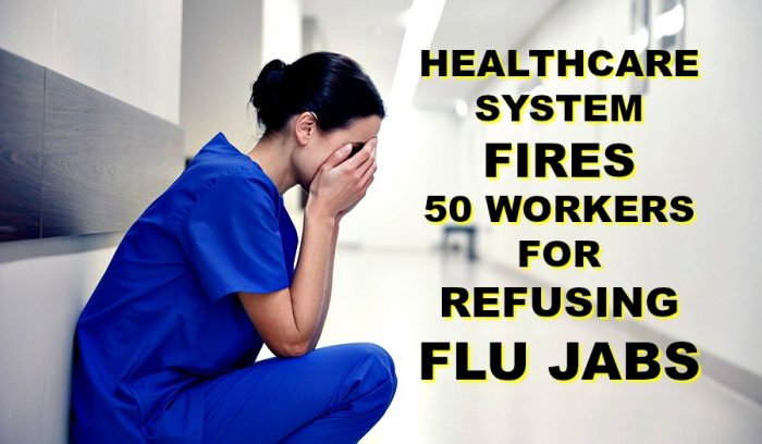 50 Workers Just Fired From Health System For Refusing Vaccines