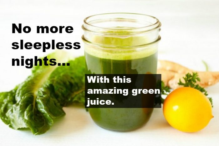 No More Sleepless Nights With This Amazing Green Juice