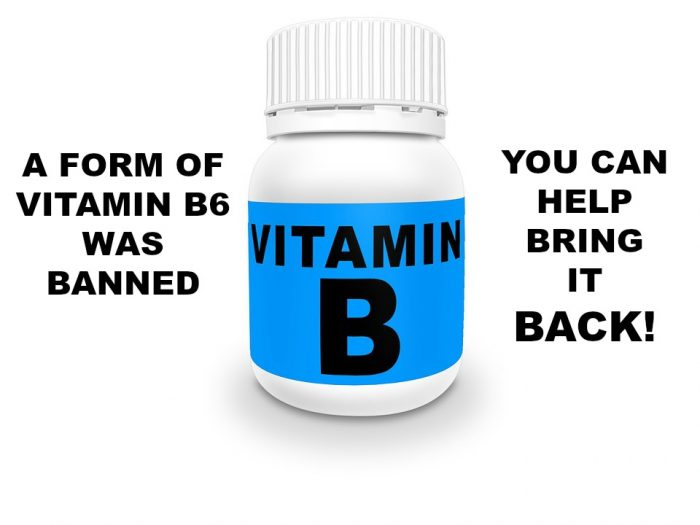 Vitamin B6 Was Banned But Could Make a Comeback With You