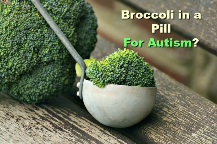 Broccoli Pill Could Be Next Big Autism Treatment