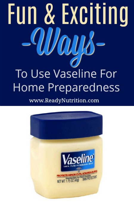 I never thought to use some of these uses for Vaseline in an emergency.