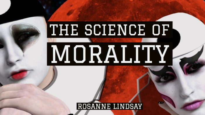 The Science of Morality