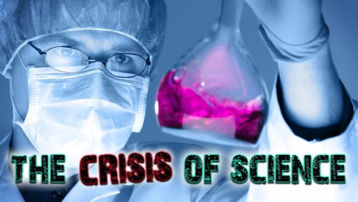 The Crisis of Science