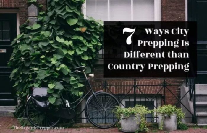 7 Ways City Prepping Is Different Than Country Prepping