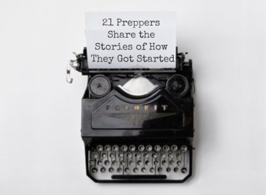 21 Preppers Share the Stories of How They Got Started