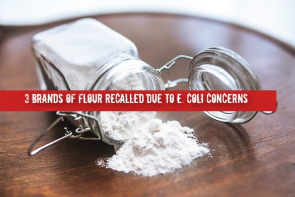 3 Brands of Flour Recalled Due to E. Coli Concerns