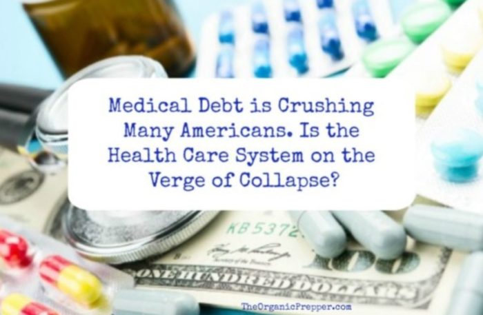 Medical Debt is Crushing Many Americans. Is the Health Care System on the Verge of Collapse?