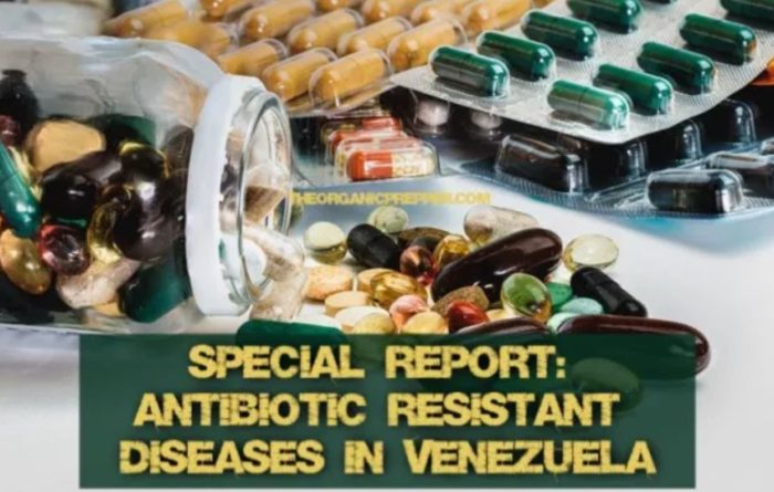 Special Report: Antibiotic Resistant Diseases in Venezuela