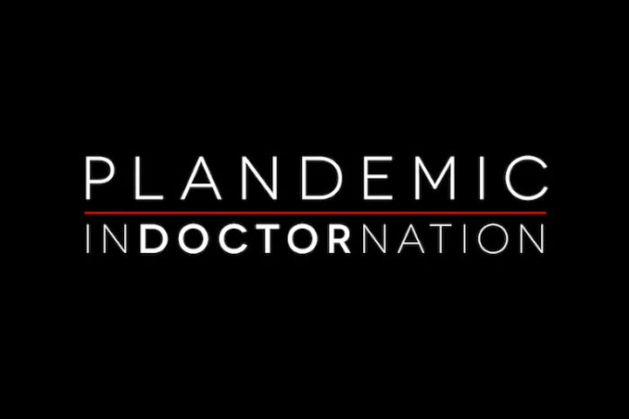 Plandemic II: Indoctornation — The Second Covid-19 Film by the World’s Most Censored Filmmaker