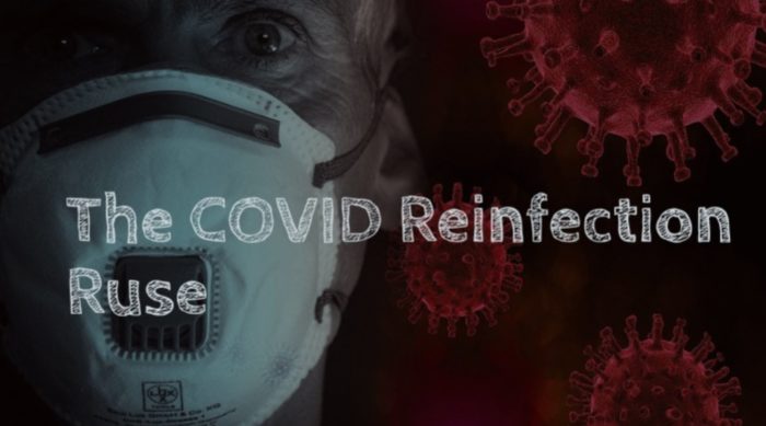 The COVID Reinfection Ruse
