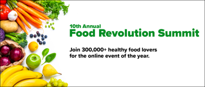 Food Revolution Summit: Free April 24-May 2