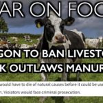 Oregon Bill to BAN Livestock — Stunning War on Farming/Ranching