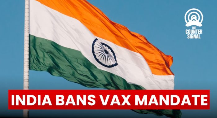 India Bans Forced Vaccinations and The Vaccine Mandate