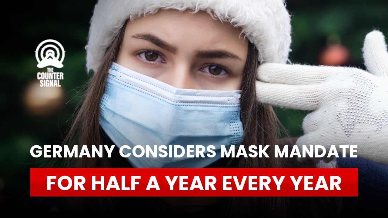 Germany Considers Annual SixtoSevenmonth Mask Mandate