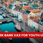 Denmark Bans COVID Vaccine for Youth Under 18