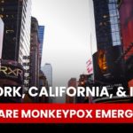 Several US States Declare Monkeypox State of Emergency