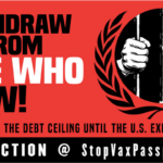 Withdraw US From World Health Organization Now!